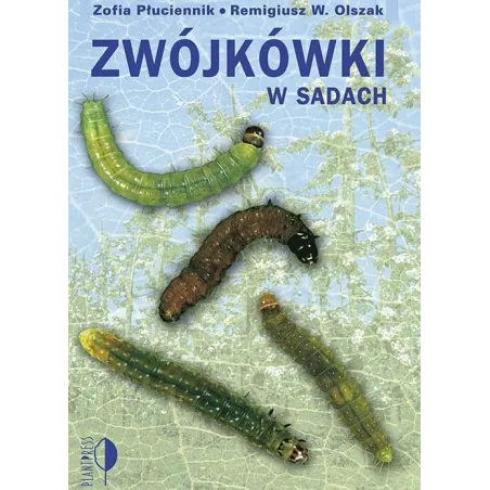 ZWÓJKÓWKI W SADACH