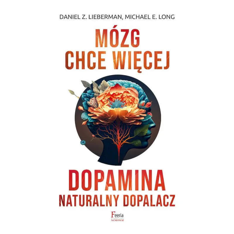 Daniel Z. Lieberman,Michael E.Long