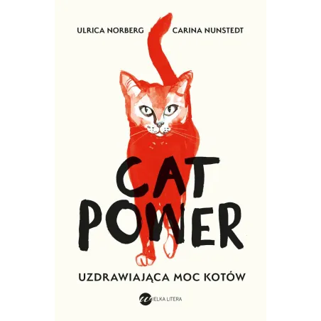Cat Power. Uzdrawiająca Moc Kotów Cat Power. Uzdrawiająca Moc Kotów