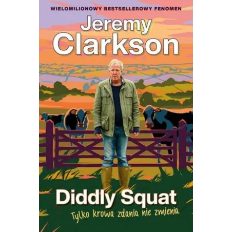 Diddly Squat. Tylko Krowa Zdania Nie Zmienia Diddly Squat. Tylko Krowa Zdania Nie Zmienia
