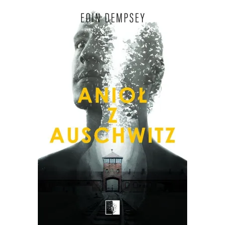 Anioł Z Auschwitz