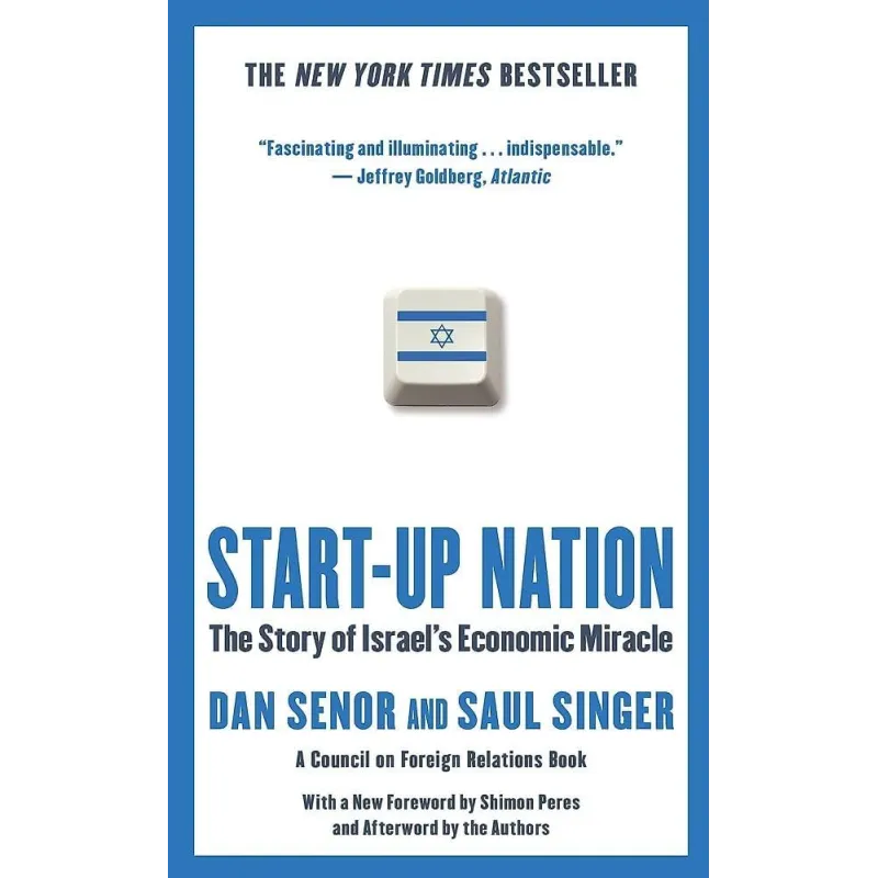 START-UP NATION THE STORY OF ISRAEL'S ECONIMIC MIRACLE