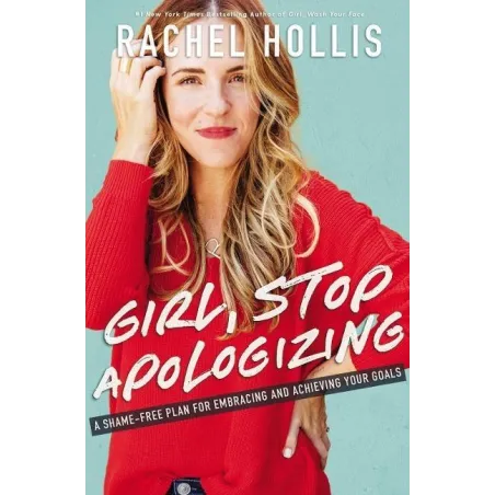 Girl, Stop Apologizing