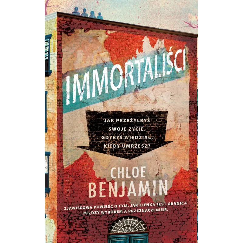 IMMORTALIŚCI Chloe Benjamin - Czarna Owca