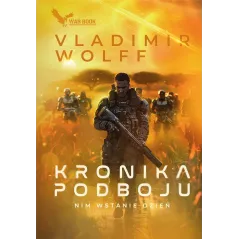 NIM WSTANIE DZIEŃ. KRONIKA PODBOJU