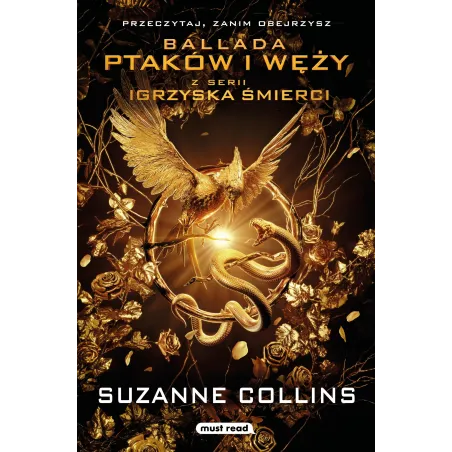 Ballada ptaków i węży. Igrzyska śmierci okładka filmowa Suzanne Collins