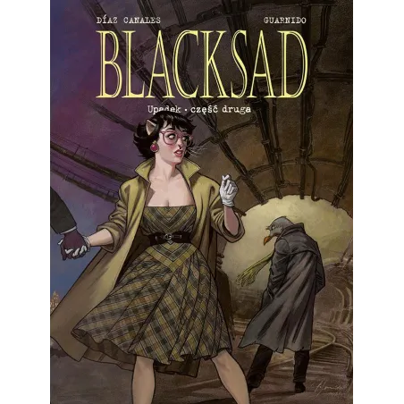 Upadek część druga. Blacksad. Tom 7 Juan Díaz Canales,Juanjo Guarnido