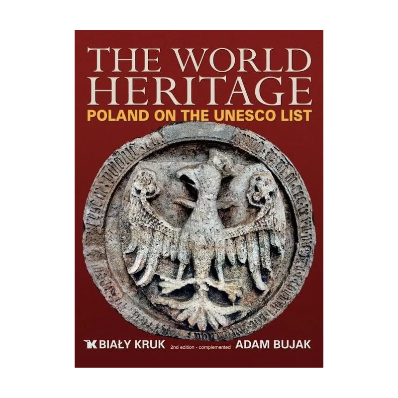 THE WORLD HERITAGE POLAND ON THE UNESCO LIST