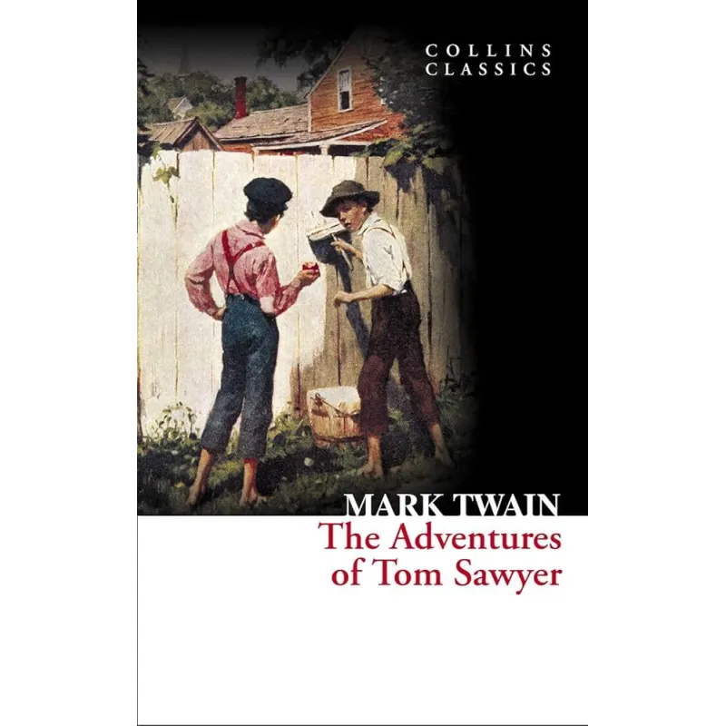 THE ADVENTURES OF TOM SAWYER