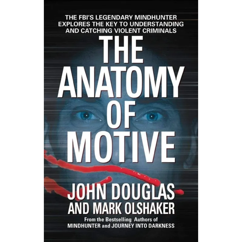 THE ANATOMY OF MOTIVE