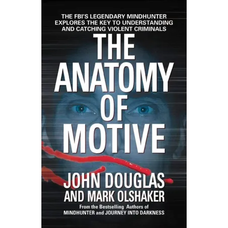 THE ANATOMY OF MOTIVE