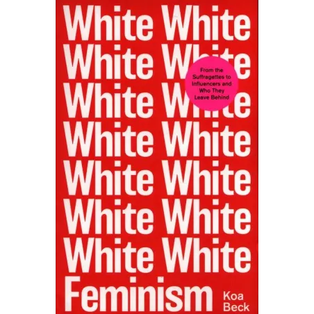White Feminism