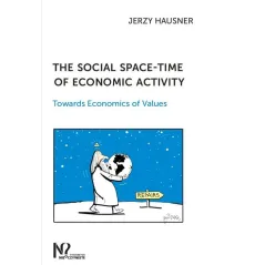 THE SOCIAL SPACETIME OF ECONOMIC ACTIVITY Jerzy Hausner