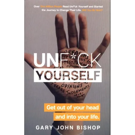 UNFCK YOURSELF Gary John Bishop