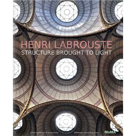 Henri Labrouste Structure Brought To Light