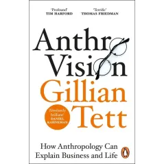 ANTHROVISION Gillian Tett
