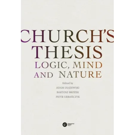 Church’s Thesis. Logic Mind And Nature Church’s Thesis. Logic Mind And Nature