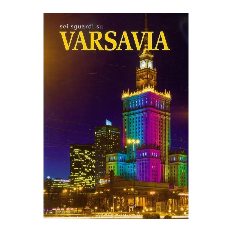 VARSAVIA SEI SGUARDI SU