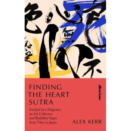 Finding The Heart Sutra Finding The Heart Sutra
