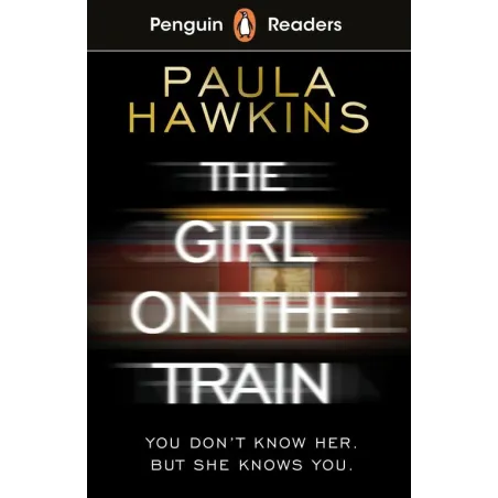 PENGUIN READERS LEVEL 6: THE GIRL ON THE TRAIN ELT GRADED READER 	Paula Hawkins