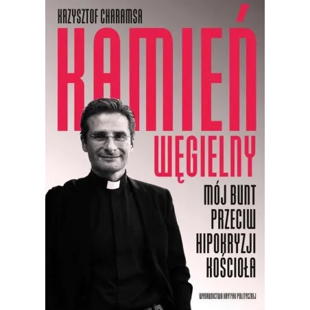 KAMIEŃ WĘGIELNY Krzysztof Charamsa - Krytyka Polityczna
