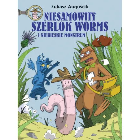Niesamowity Szerlok Worms I Niebieskie Monstrum Niesamowity Szerlok Worms I Niebieskie Monstrum