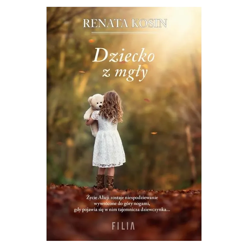DZIECKO Z MGŁY Renata Kosin - Filia