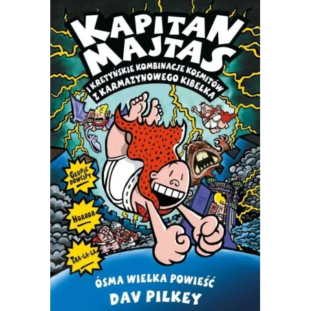 Kapitan Majtas I Kretyńskie Kombinacje Kosmitów Z Karmazynowego Kibelka