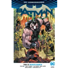 MIASTO BANE’A. BATMAN 12