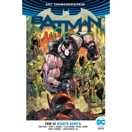 MIASTO BANE’A. BATMAN 12