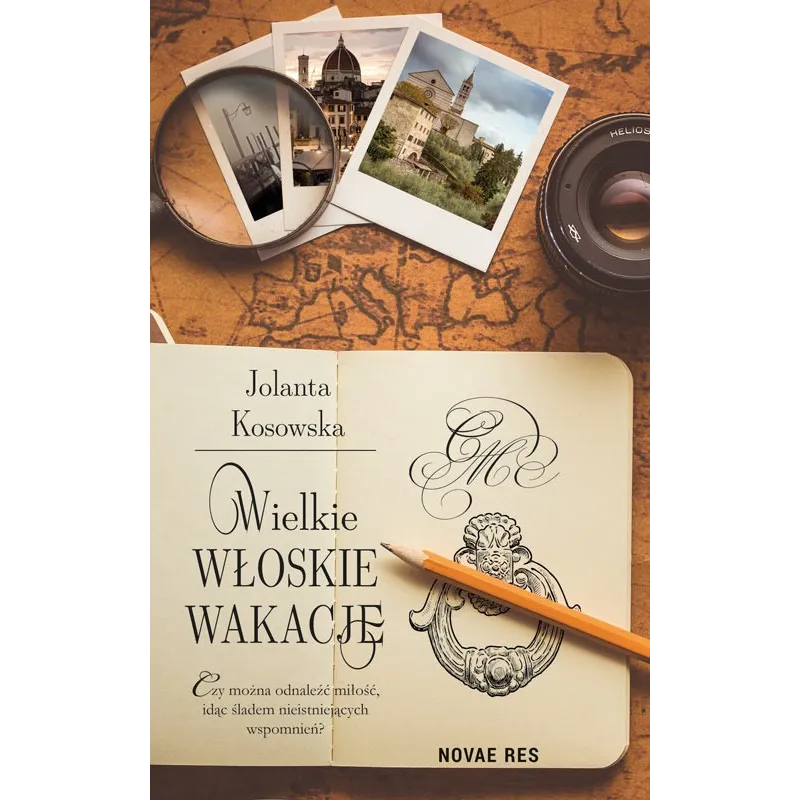WIELKIE WŁOSKIE WAKACJE Jolanta Kosowska - Novae Res