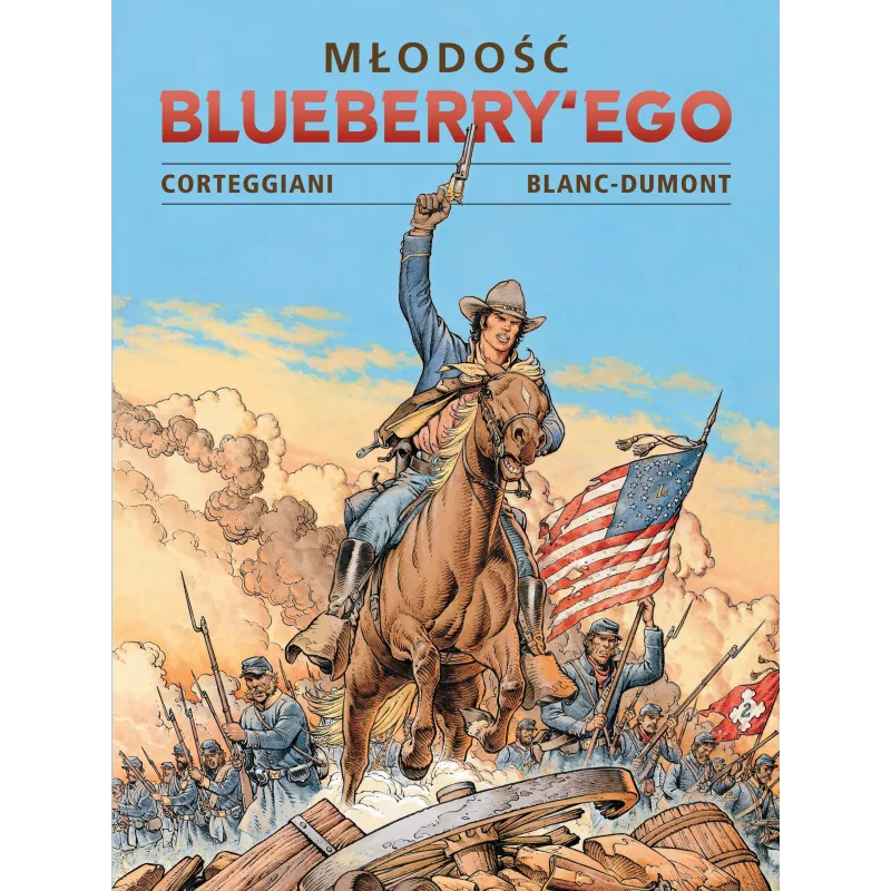 Młodość Blueberryego. Tom 3 François Corteggiani,Michela Blanca-Dumonta