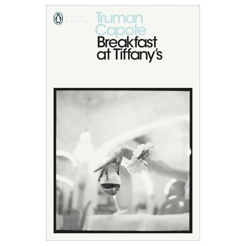 BREAKFAST AT TIFFANYS 	Truman Capote