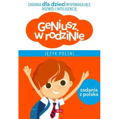 GENIUSZ W RODZINIE JĘZYK POLSKI Iwona Baturo - Dragon