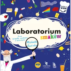 LABORATORIUM SMAKÓW. INNA KSIĄŻKA NAUKOWA Z WIERSZAMI MICHAŁA RUSINKA. APETYT NA WIEM!