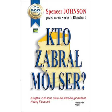 Kto zabrał mój ser Spencer Johnson