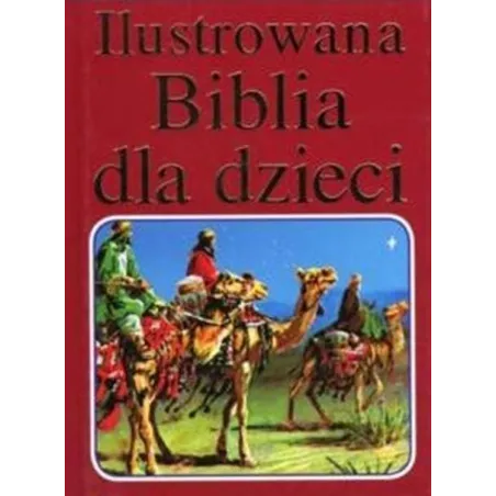 Ilustrowana Biblia dla dzieci czerwona Gilbert Beers