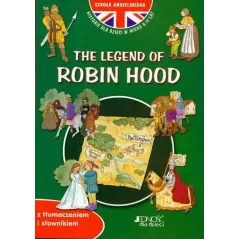 THE LEGEND OF ROBIN HOOD. HISTORIE DLA DZIECI W WIEKU 8-11LAT