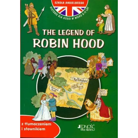 THE LEGEND OF ROBIN HOOD. HISTORIE DLA DZIECI W WIEKU 8-11LAT