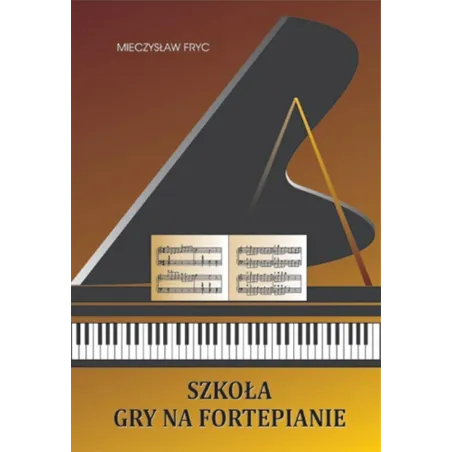 Szkoła Gry Na Fortepianie Szkoła Gry Na Fortepianie