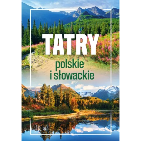 Tatry Polskie I Słowackie Tatry Polskie I Słowackie