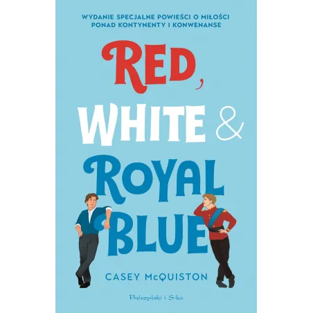 Red White  Royal Blue wyd. 2023 Casey McQuiston