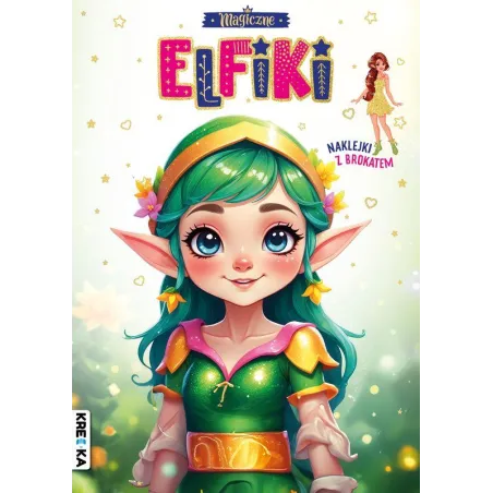 Magiczne Elfiki. Kolorowanka Z Naklejkami Magiczne Elfiki. Kolorowanka Z Naklejkami