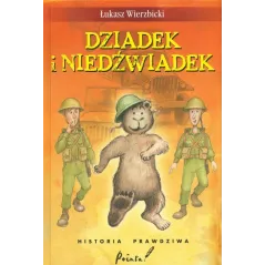DZIADEK I NIEDŹWIADEK HISTORIA PRAWDZIWA
