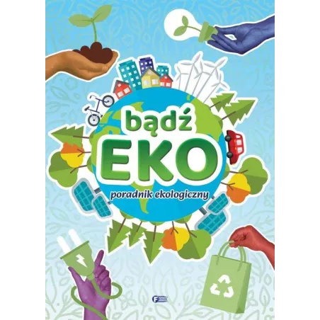 BĄDŹ EKO!