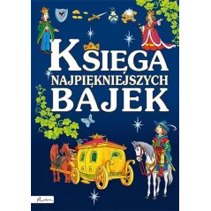 KSIĘGA NAJPIĘKNIEJSZYCH BAJEK