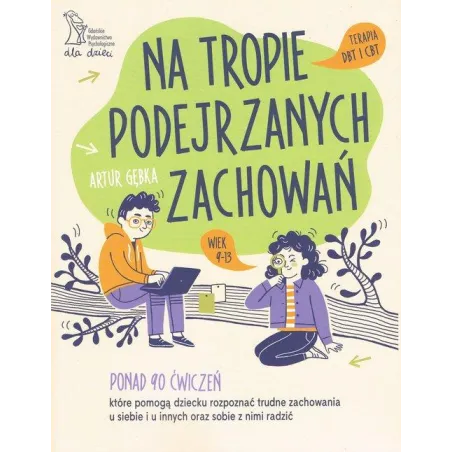 NA TROPIE PODEJRZANYCH ZACHOWAŃ