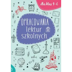 OPRACOWANIA LEKTUR SZKOLNYCH DLA KLAS 4-6