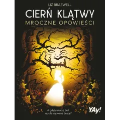 CIERŃ KLĄTWY. MROCZNE OPOWIEŚCI