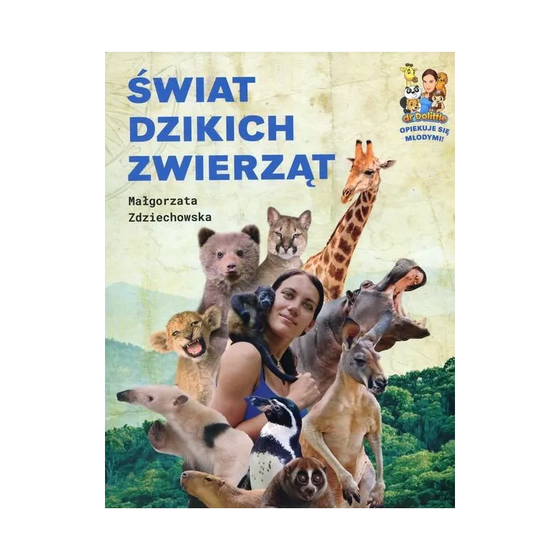 ŚWIAT DZIKICH ZWIERZĄT